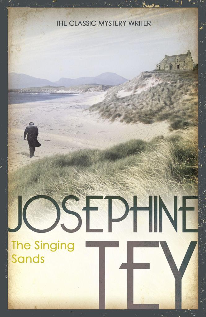 Produktbild: The Singing Sands | Josephine Tey