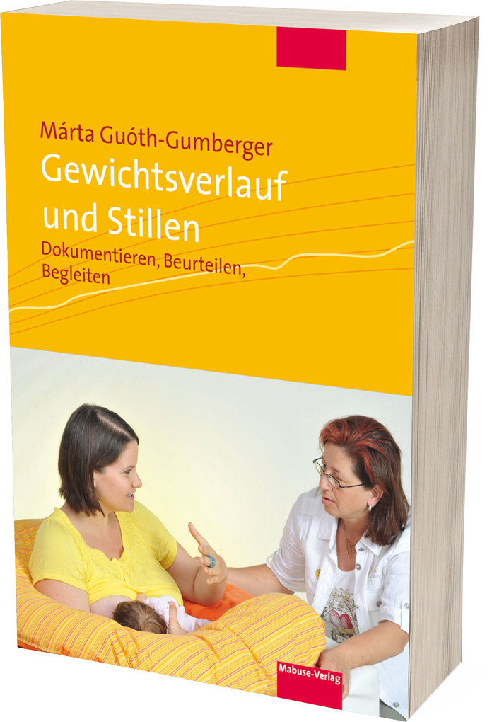 Weitere Ansicht: Gewichtsverlauf und Stillen | Márta Guóth-Gumberger