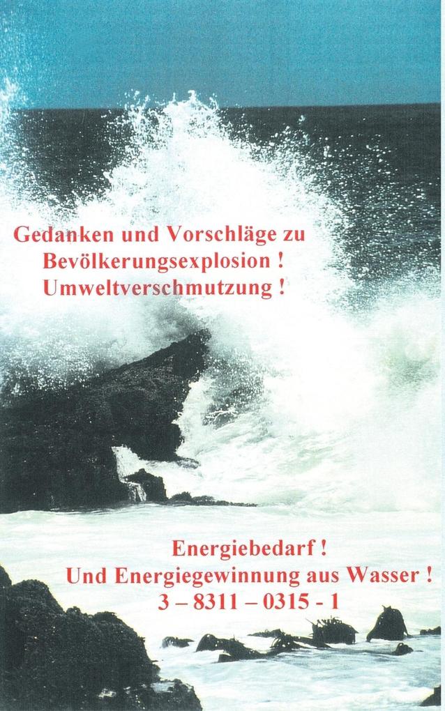 Weitere Ansicht: Wasserstoff - Der Retter unseres "Energiehungers"?! | Günter Golliasch