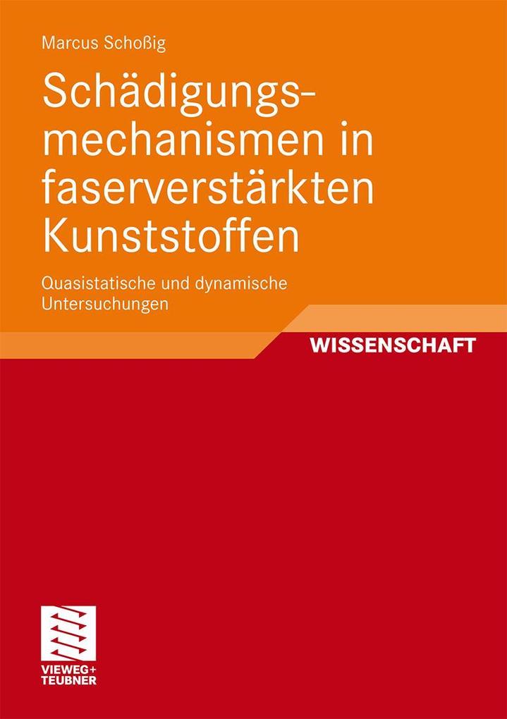 Produktbild: Schädigungsmechanismen in faserverstärkten Kunststoffen | Marcus Schoßig