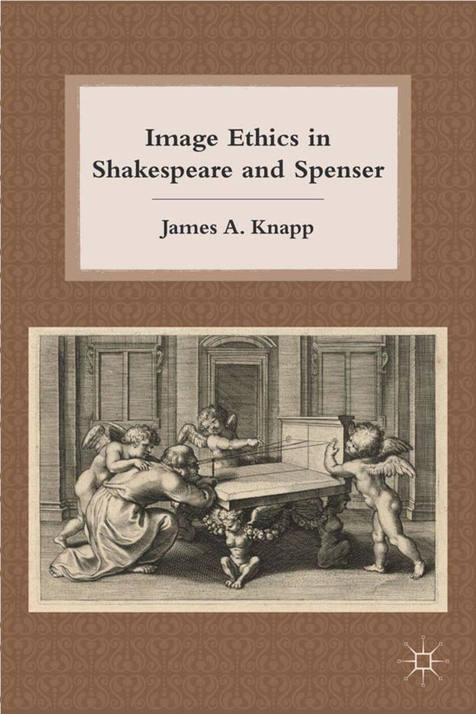 Produktbild: Image Ethics in Shakespeare and Spenser | J. Knapp