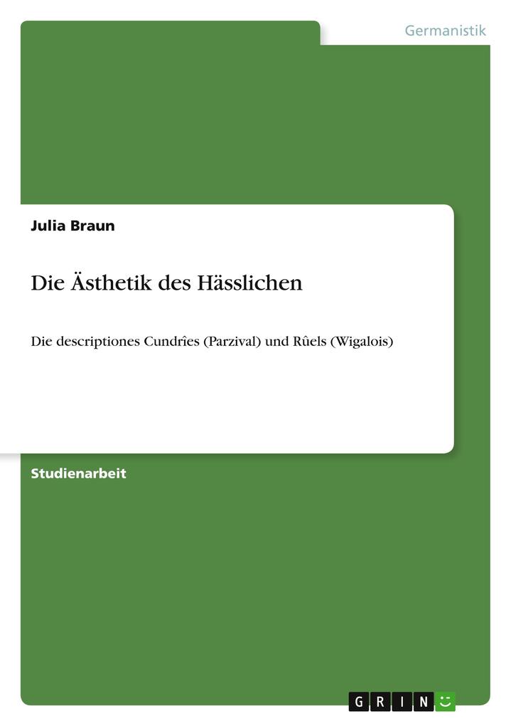 Produktbild: Die Ästhetik des Hässlichen | Julia Braun