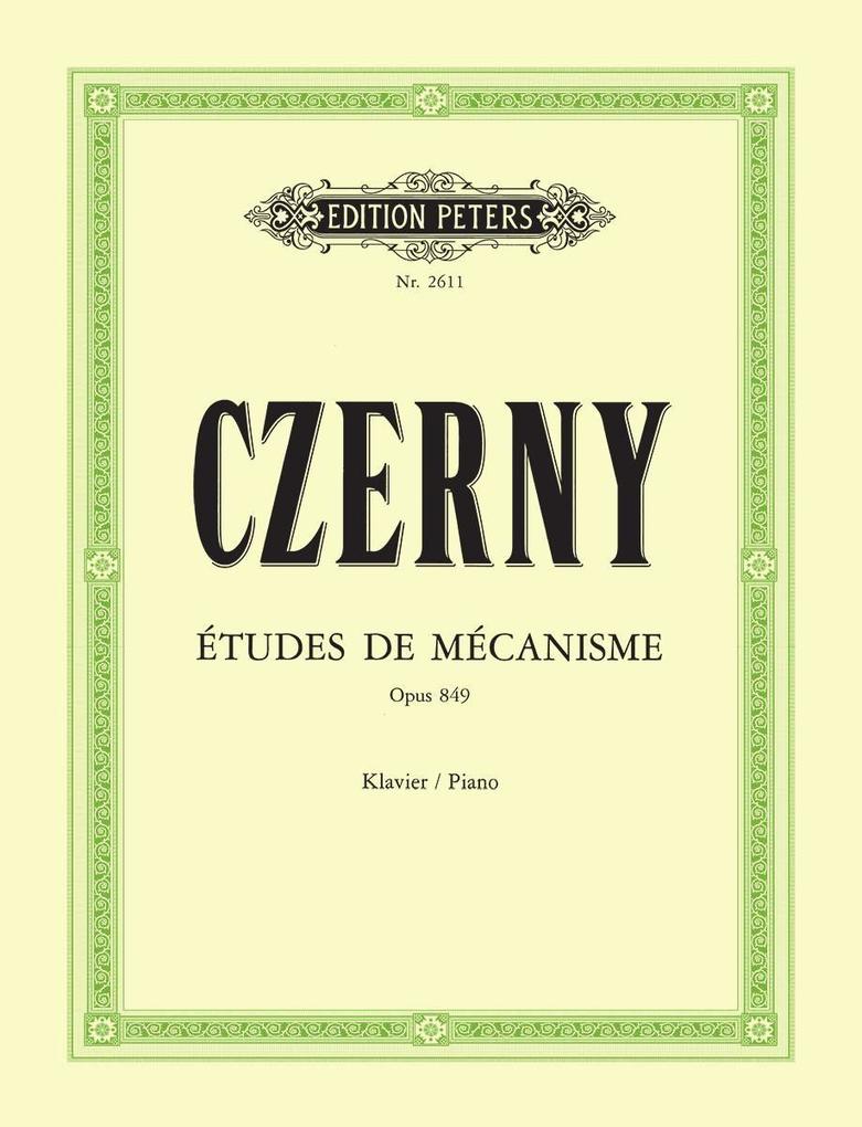 Produktbild: Études de Mécanisme op. 849 | Carl Czerny