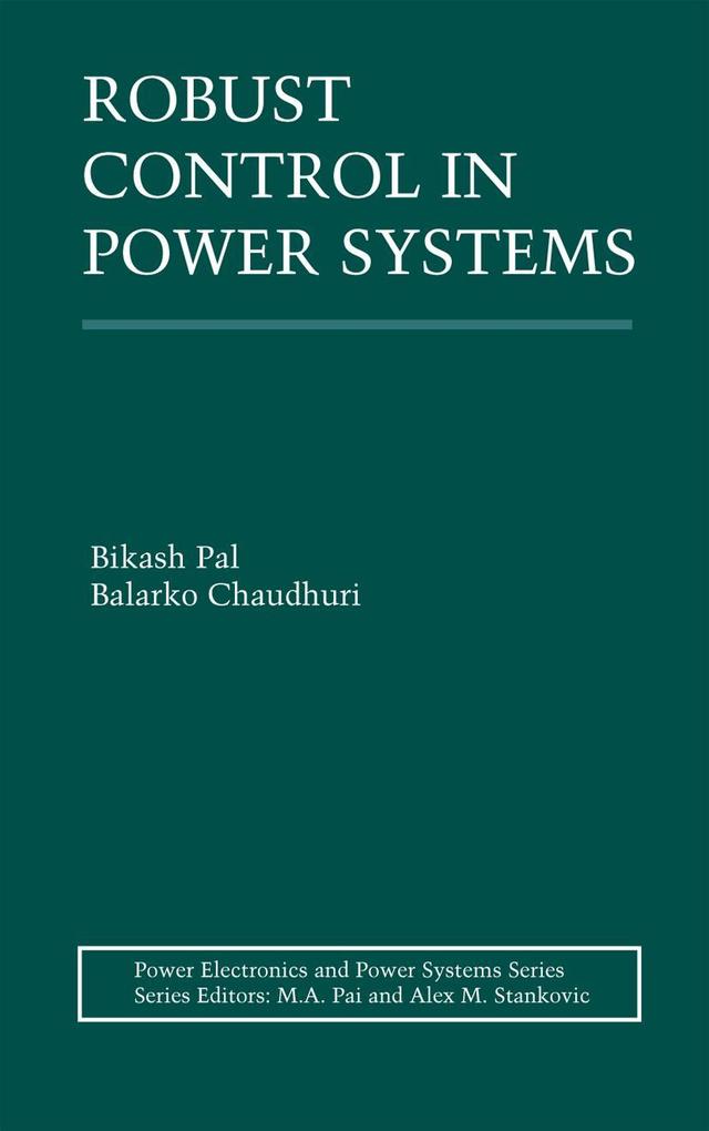 Produktbild: Robust Control in Power Systems | Balarko Chaudhuri, Bikash Pal