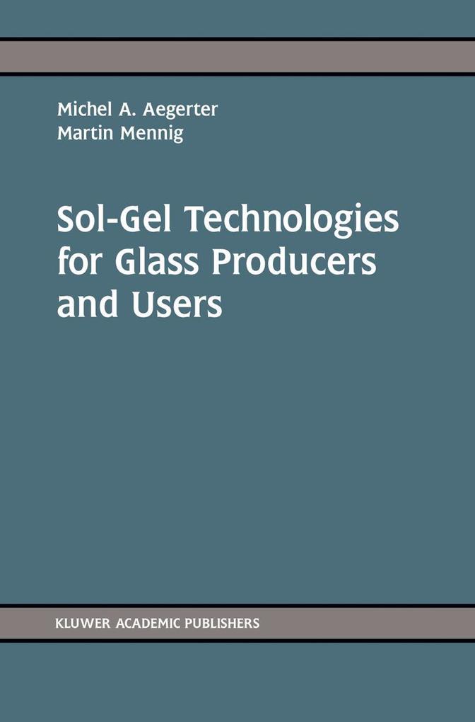 Produktbild: Sol-Gel Technologies for Glass Producers and Users