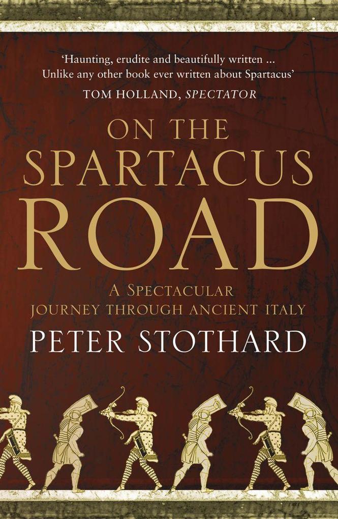 Produktbild: On the Spartacus Road | Peter Stothard