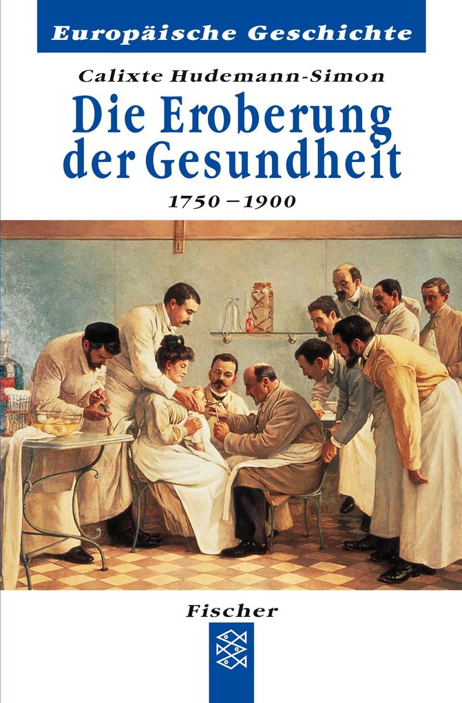 Produktbild: Die Eroberung der Gesundheit | Calixte Hudemann-Simon
