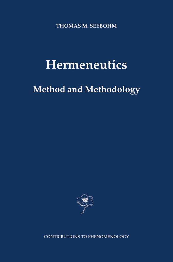 Produktbild: Hermeneutics. Method and Methodology | Thomas M Seebohm