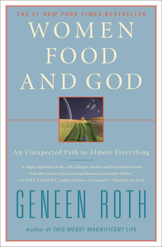 Produktbild: Women Food and God | Geneen Roth