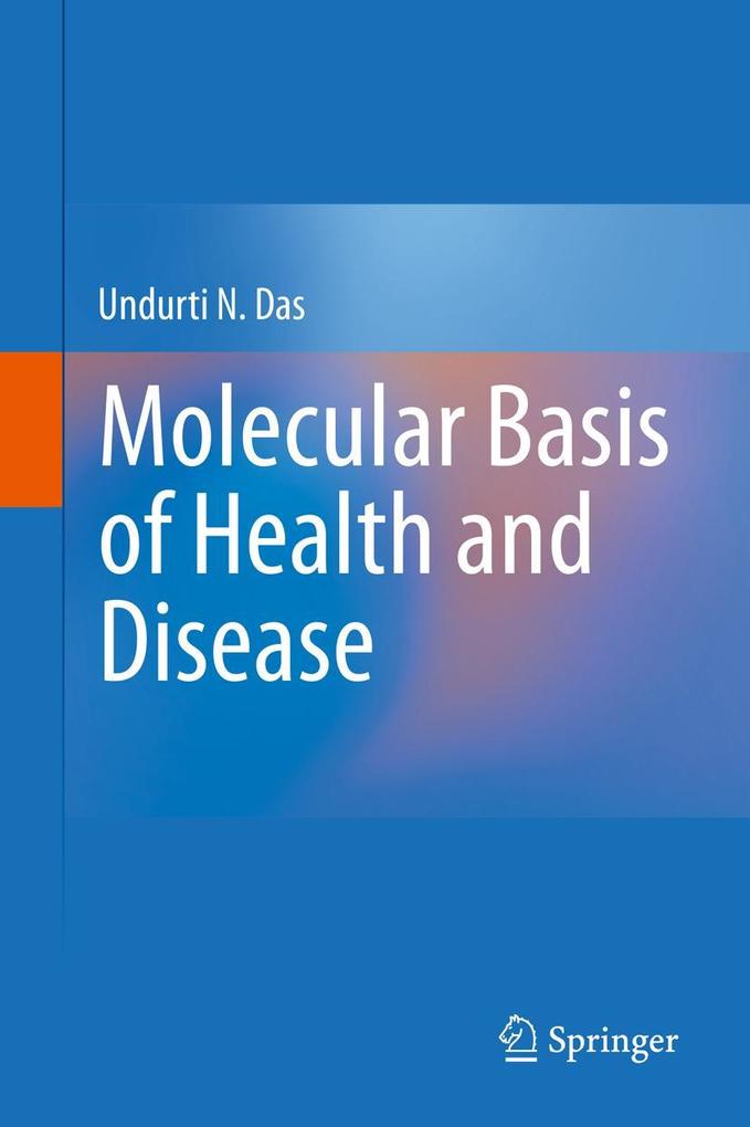 Produktbild: Molecular Basis of Health and Disease | Undurti N. Das