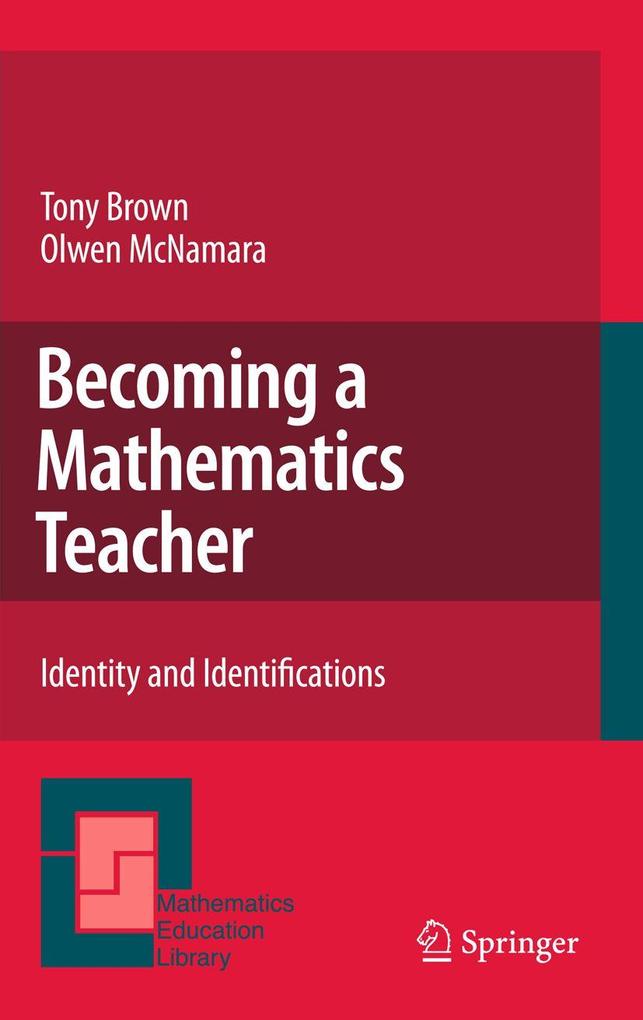 Produktbild: Becoming a Mathematics Teacher | Tony Brown, Olwen McNamara
