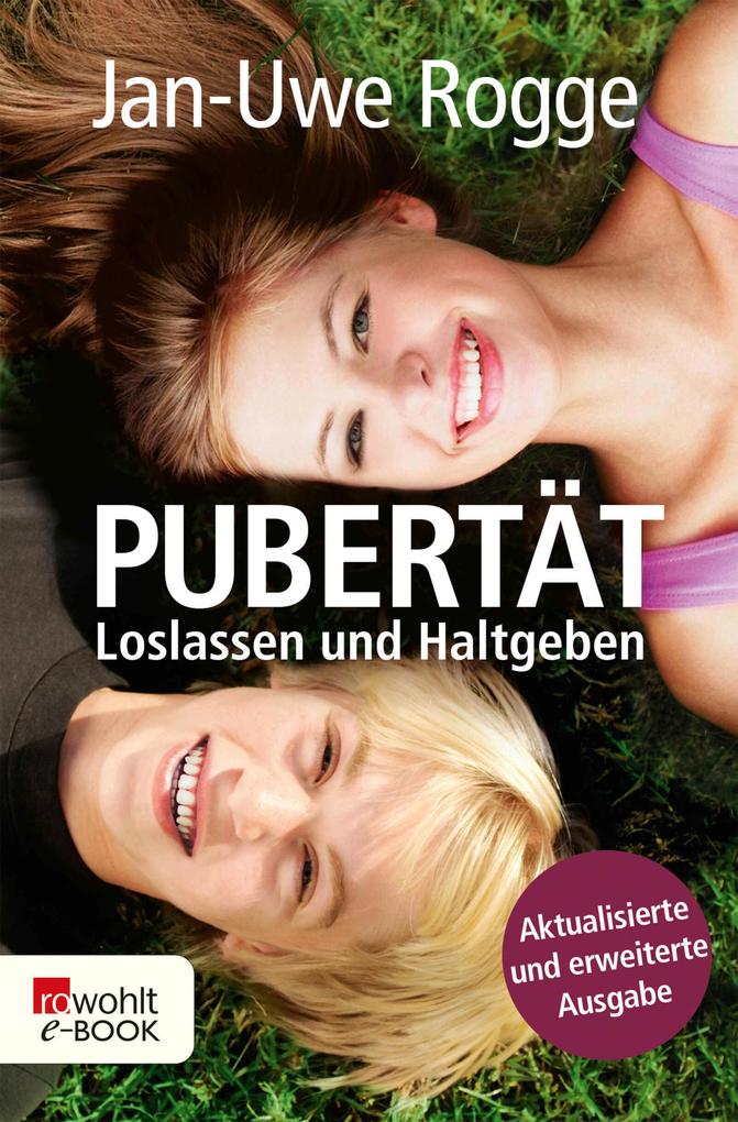 Produktbild: Pubertät: Loslassen und Haltgeben | Jan-Uwe Rogge