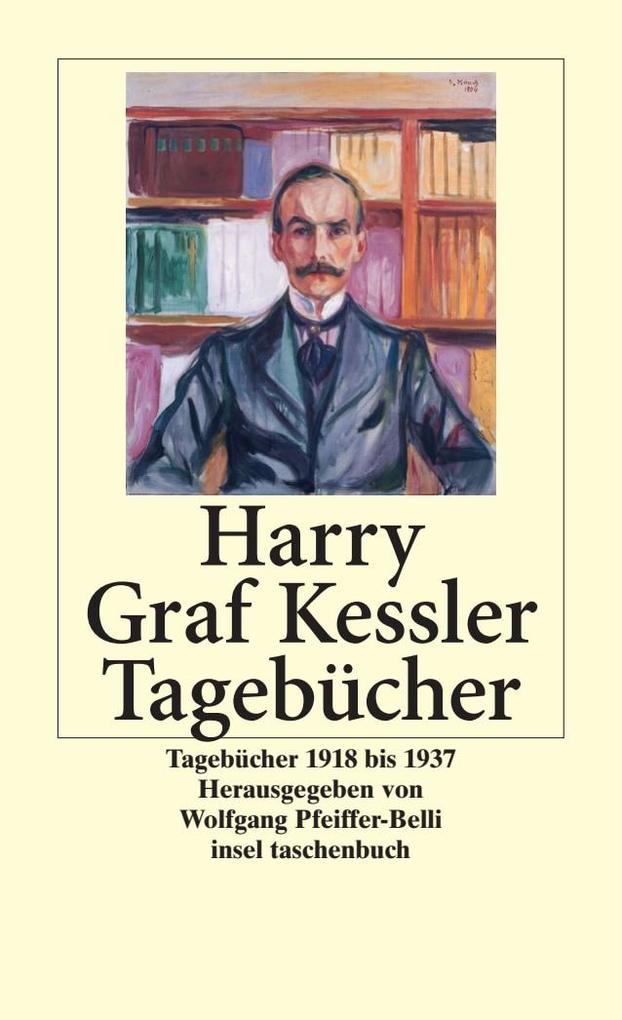 Produktbild: Tagebücher 1918 - 1937 | Harry Graf Kessler