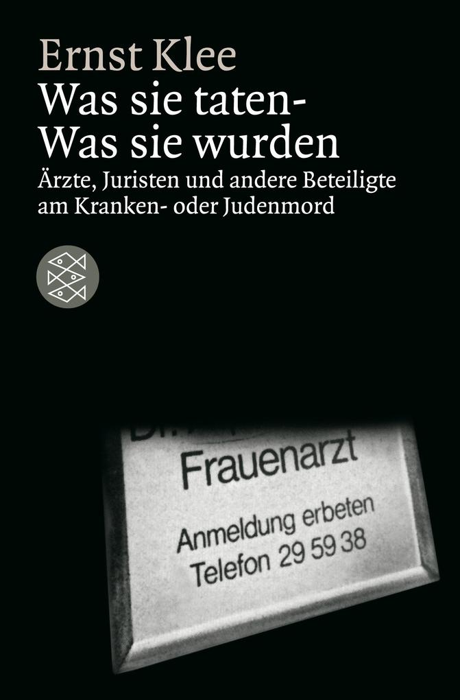 Produktbild: Was sie taten - Was sie wurden | Ernst Klee