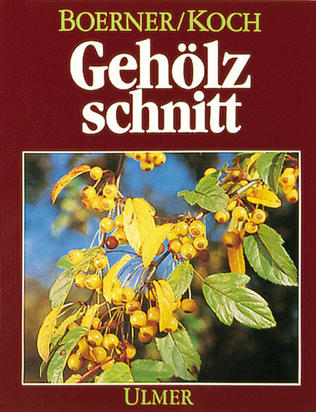 Produktbild: Gehölzschnitt | Harro Koch, Franz Boerner