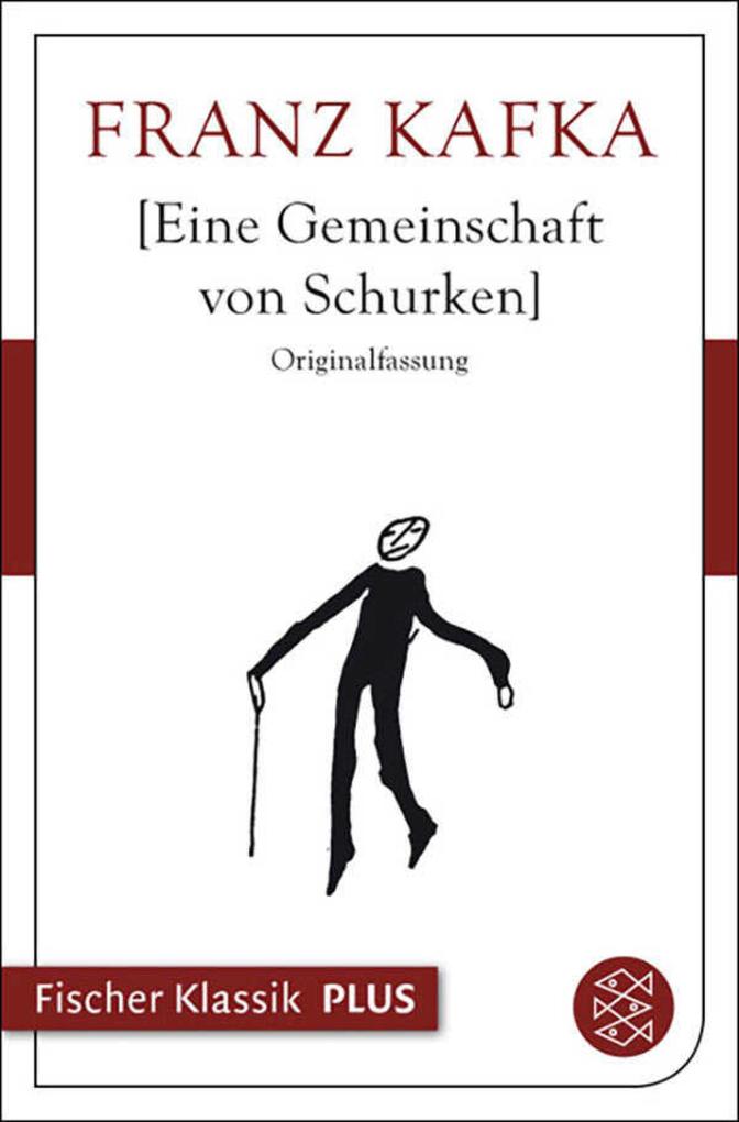 Produktbild: Eine Gemeinschaft von Schurken | Franz Kafka
