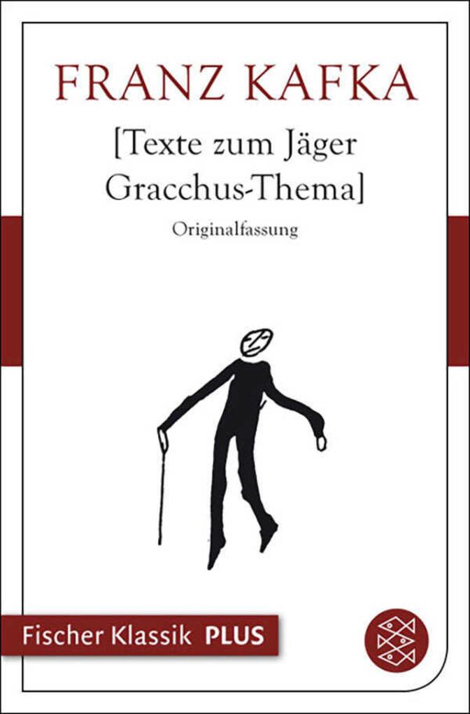 Produktbild: Texte zum Jäger Gracchus-Thema | Franz Kafka