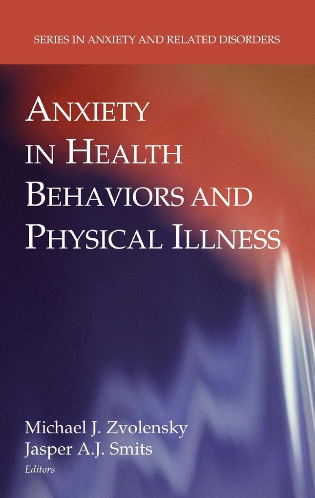 Produktbild: Anxiety in Health Behaviors and Physical Illness
