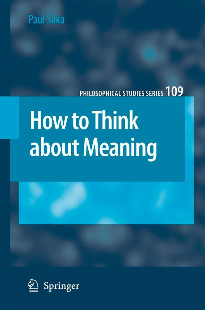 Produktbild: How to Think about Meaning | Paul Saka
