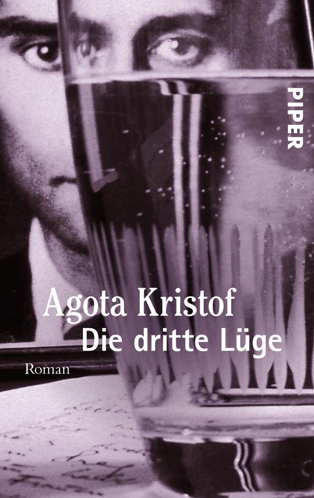 Produktbild: Die dritte Lüge | Agota Kristof