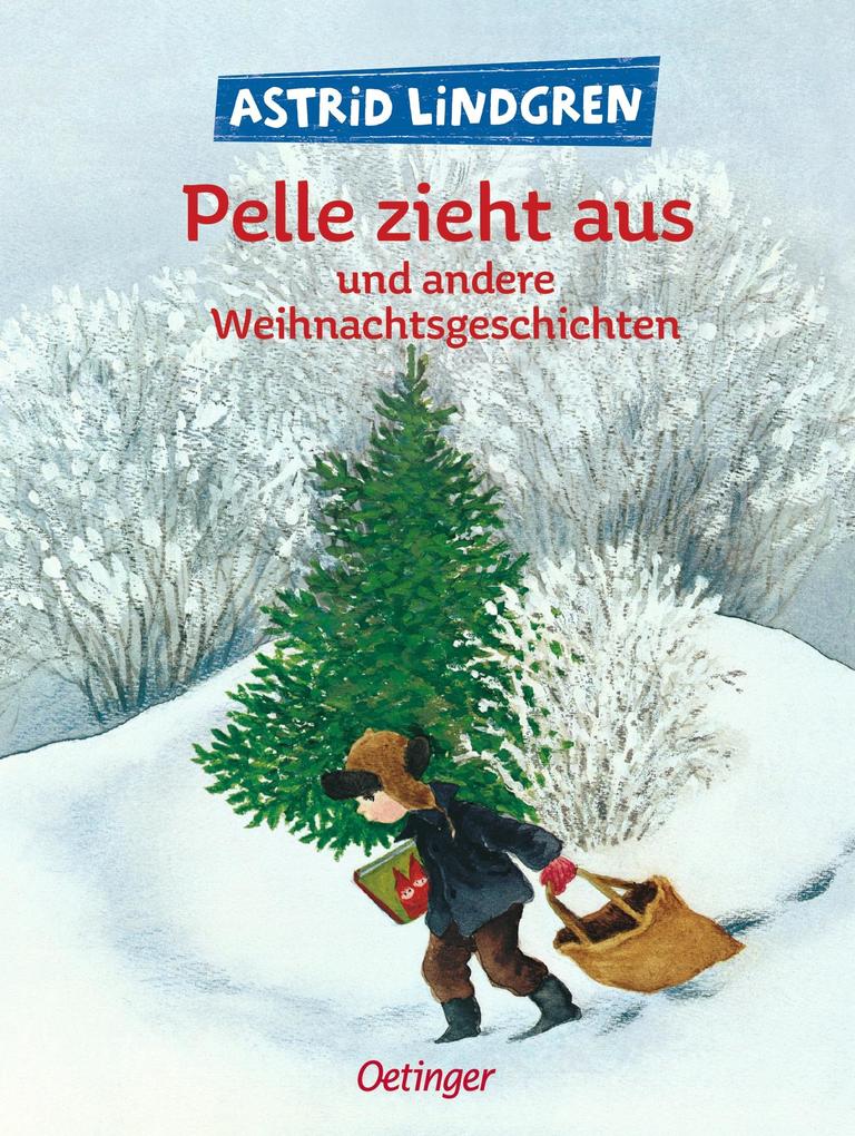 Produktbild: Pelle zieht aus und andere Weihnachtsgeschichten | Astrid Lindgren