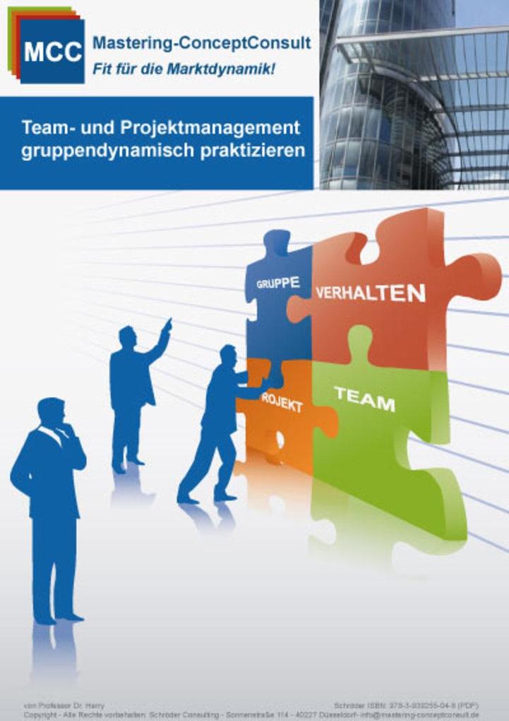 Produktbild: Team- und Projektmanagement gruppendynamisch praktizieren | Harry Schröder