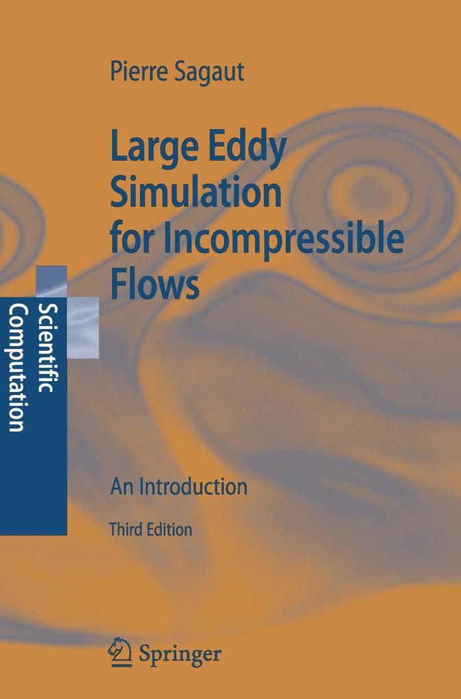 Produktbild: Large Eddy Simulation for Incompressible Flows | P. Sagaut