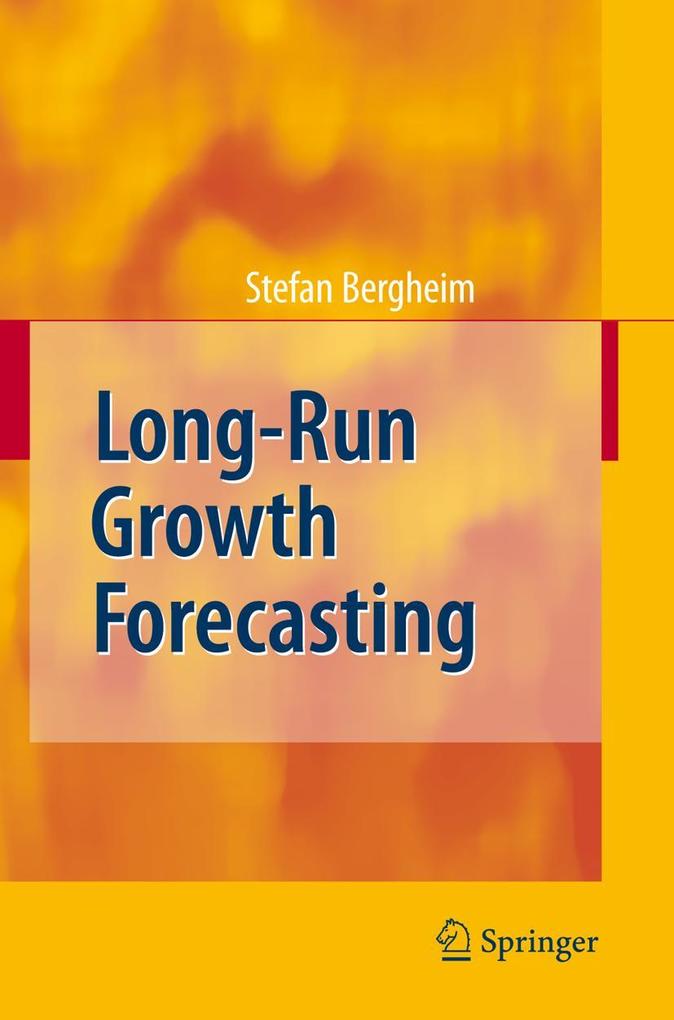 Produktbild: Long-Run Growth Forecasting | Stefan Bergheim