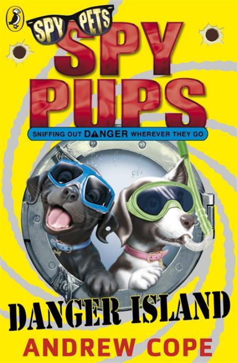 Produktbild: Spy Pups Danger Island | Andrew Cope