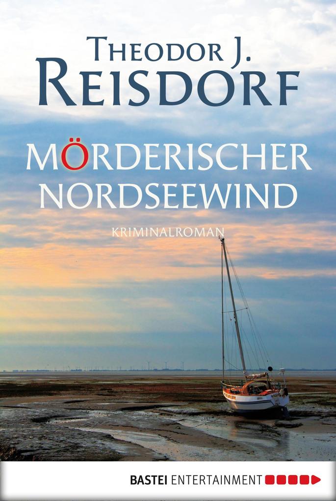 Produktbild: Mörderischer Nordseewind | Theodor J. Reisdorf