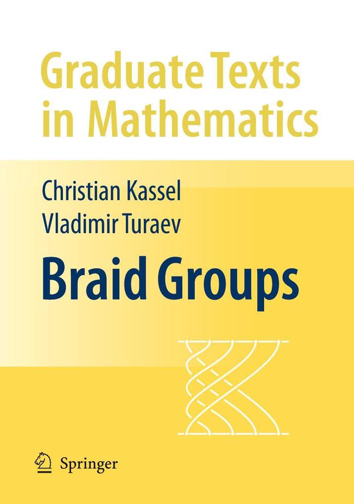 Produktbild: Braid Groups | Christian Kassel, Vladimir Turaev