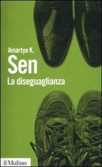 Produktbild: La diseguaglianza. Un riesame critico | Amartya K. Sen