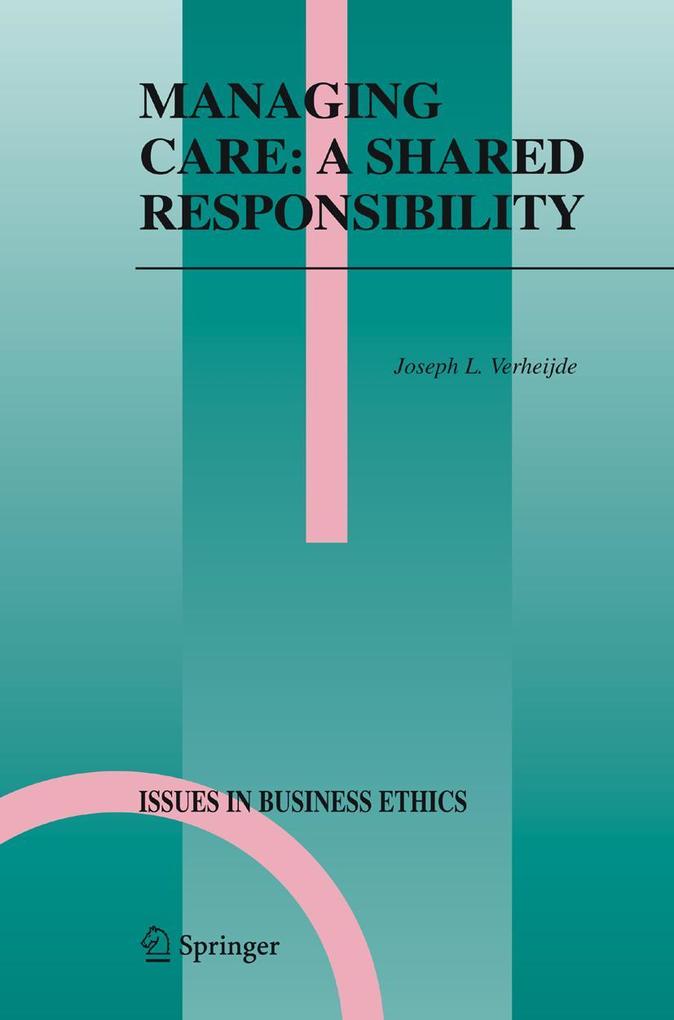 Produktbild: Managing Care: A Shared Responsibility | Joseph L. Verheijde