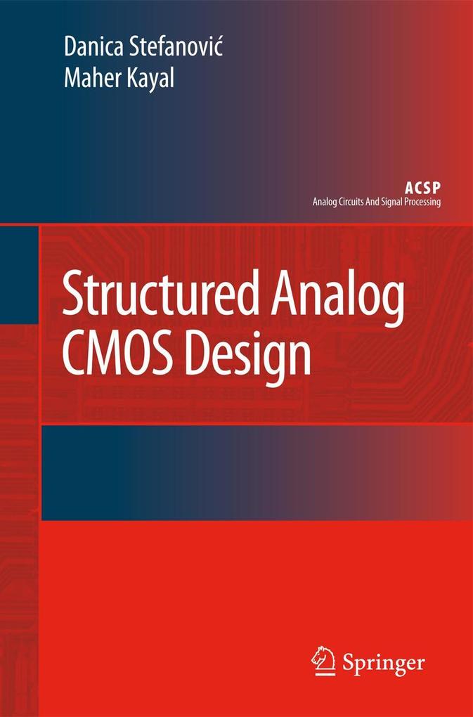 Produktbild: Structured Analog CMOS Design | Maher Kayal, Danica Stefanovic