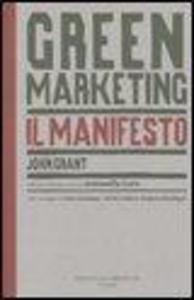 Produktbild: Green marketing. Il manifesto | John Grant