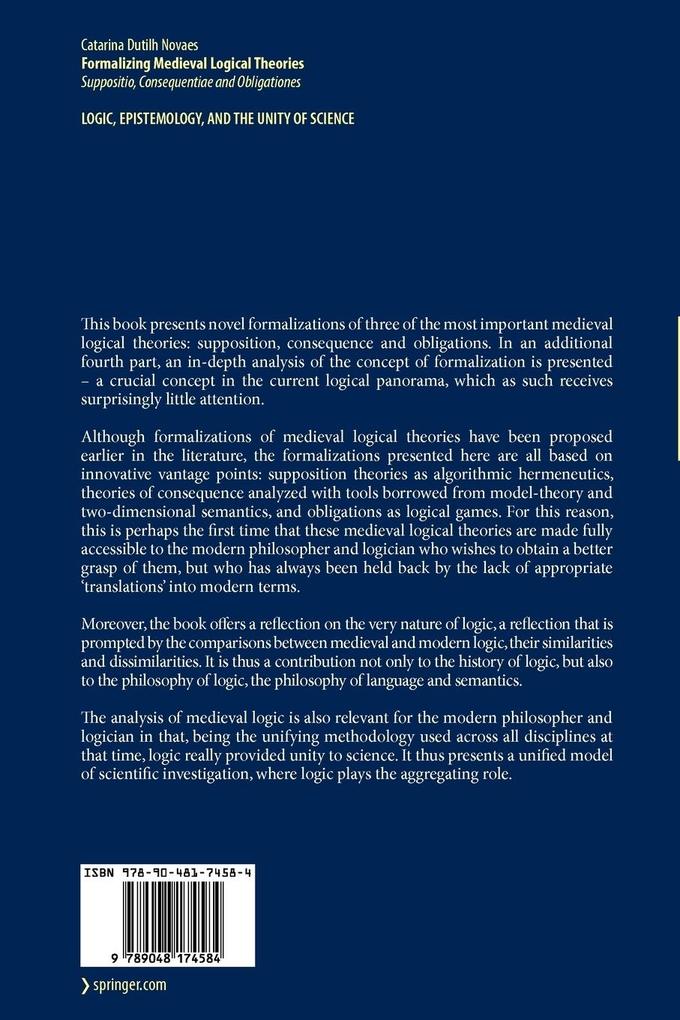 Weitere Ansicht: Formalizing Medieval Logical Theories | Catarina Dutilh Novaes