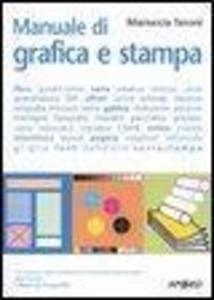 Produktbild: Manuale di grafica e stampa | Mariuccia Teroni