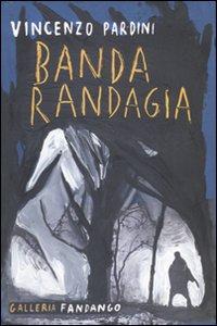 Produktbild: Banda randagia | Vincenzo Pardini