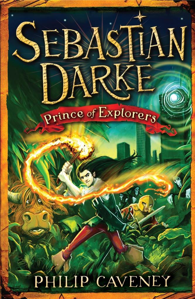 Produktbild: Sebastian Darke: Prince of Explorers | Philip Caveney
