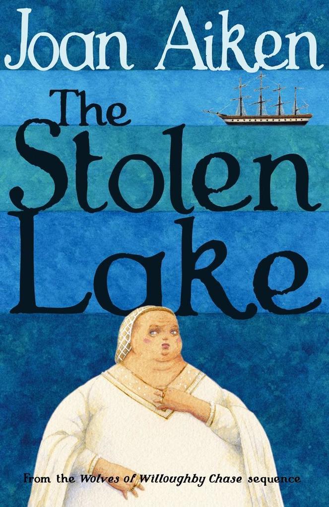Produktbild: The Stolen Lake | Joan Aiken
