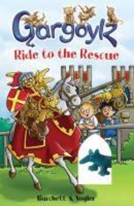 Produktbild: Gargoylz Ride to the Rescue | Jan Burchett, Sara Vogler