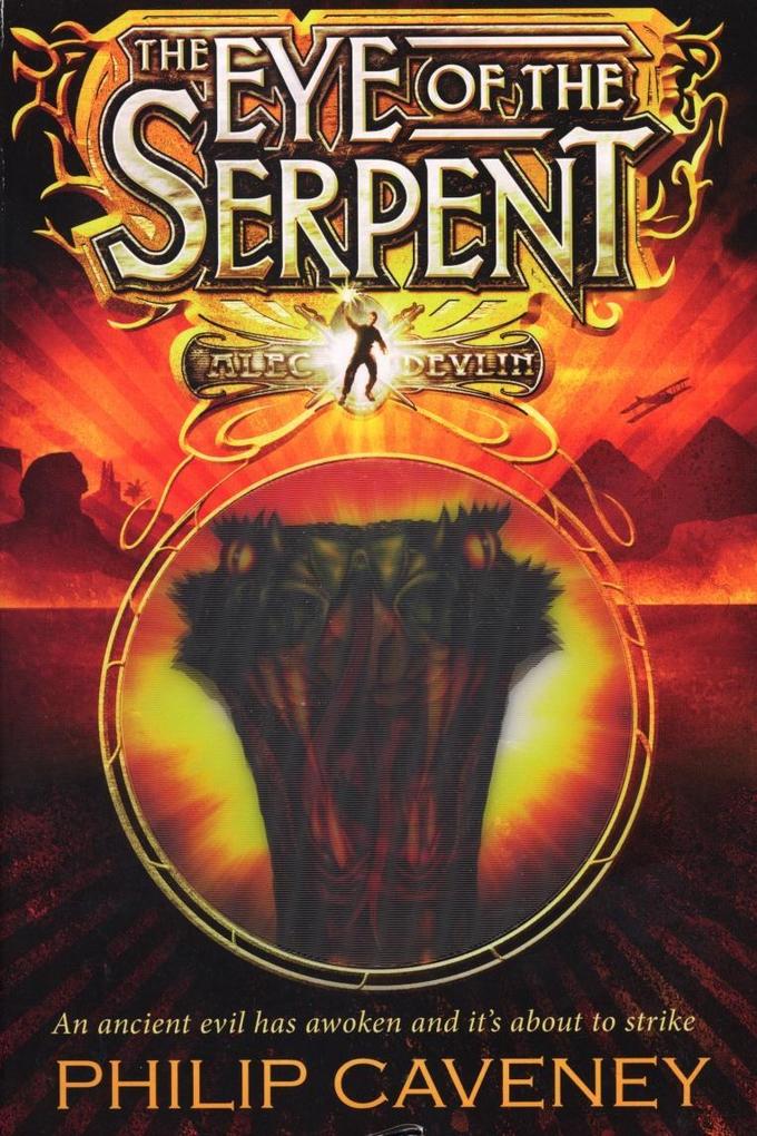 Produktbild: Alec Devlin: The Eye of the Serpent | Philip Caveney