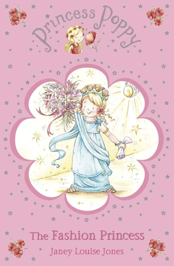 Produktbild: Princess Poppy: The Fashion Princess | Janey Louise Jones