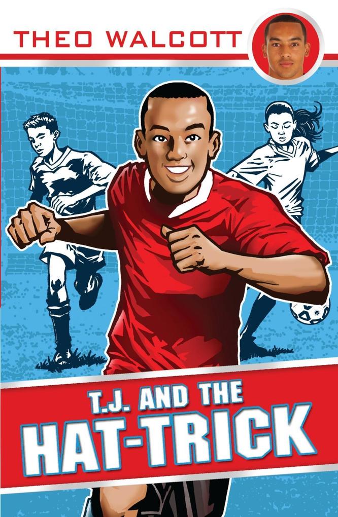 Produktbild: T.J. and the Hat-trick | Theo Walcott