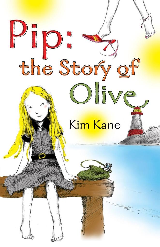 Produktbild: Pip: the Story of Olive | Kim Kane