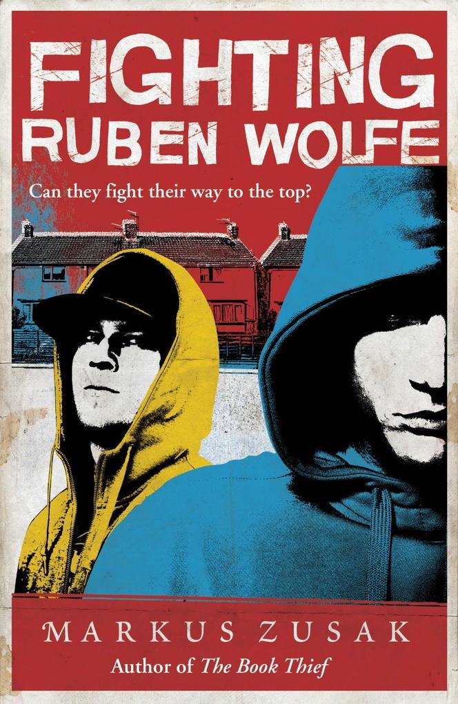 Produktbild: Fighting Ruben Wolfe | Markus Zusak