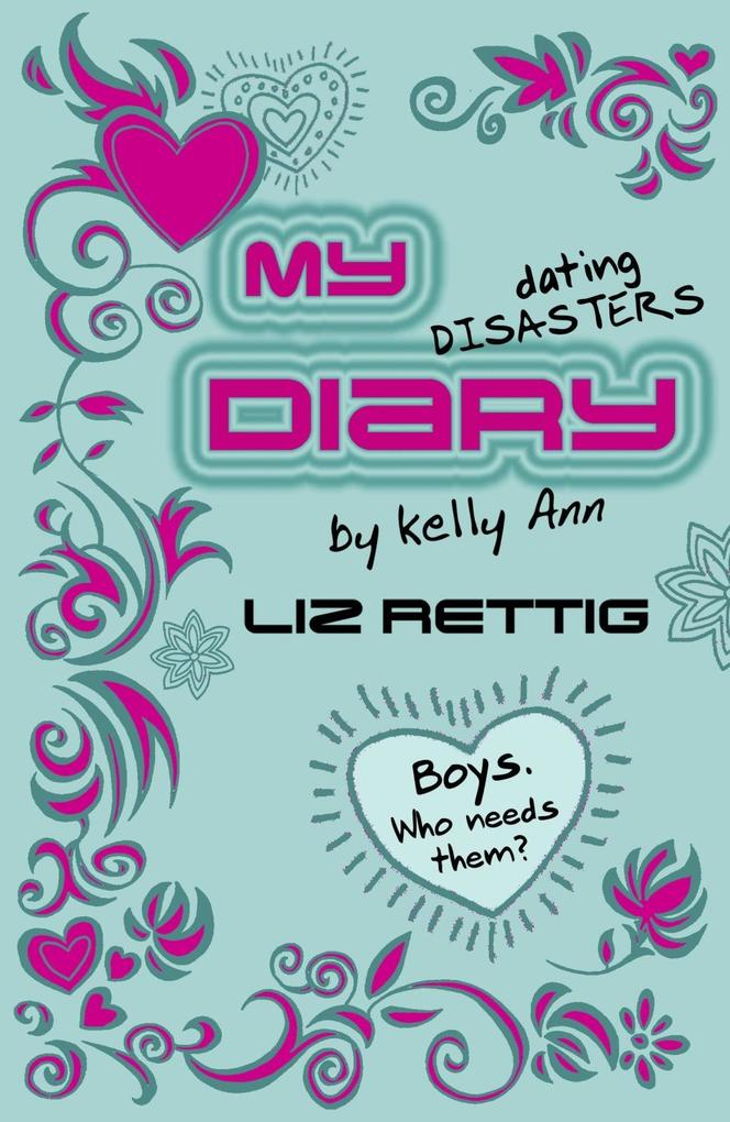 Produktbild: My Dating Disasters Diary | Liz Rettig