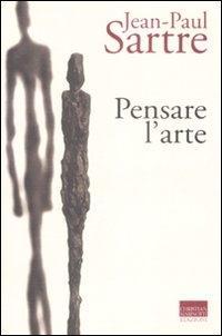 Produktbild: Pensare l'arte | Jean-Paul Sartre