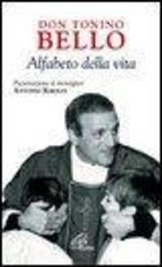 Produktbild: Don Tonino Bello. Alfabeto della vita | Antonio Bello