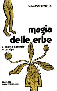 Produktbild: Magia naturale e curiosa | Salvatore Pezzella